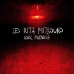 Les Rita Mitsouko Cool 